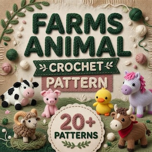 May include: A crochet pattern book cover titled FARMS ANIMAL CROCHET PATTERN with 20+ PATTERNS text. The design features six small crocheted animals: a black and white cow, a pink pig, a yellow duck, a purple horse, a brown ram, and a brown bull.