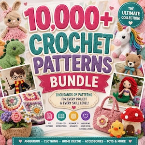 Könnte beinhalten: Ein digitales Bündel von 10.000+ Häkelanleitungen mit Bildern von Amigurumi-Tieren, einer Puppe, einer Meerjungfrau, einem Pilzhaus, einer Handtasche und Blumenmotiven. Der Text lautet 10,000+ CROCHET PATTERNS BUNDLE, THE ULTIMATE COLLECTION! und THOUSANDS OF PATTERNS.