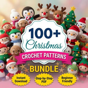 May include: A collection of small crocheted Christmas figures including snowmen, penguins, reindeer, elves, gingerbread people, Santa Claus, and decorated trees, with text reading 100+ Christmas CROCHET PATTERNS BUNDLE, Instant Download, Step-by-Step PDF, Beginner Friendly.