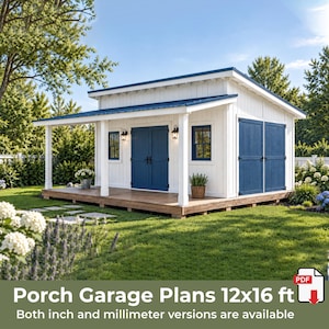 May include: A white garage with a blue roof, blue double doors, and a covered porch. The structure features vertical siding, two windows, and two wall-mounted lanterns. Text on the image reads: Porch Garage Plans 12x16 ft. Both inch and millimeter versions are available.