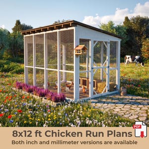 May include: A white wooden chicken run with a slanted roof and wire mesh walls. Inside are chickens, a small wooden feeder, and a bale of hay. The text reads 8x12 ft Chicken Run Plans. Both inch and millimeter versions are available.