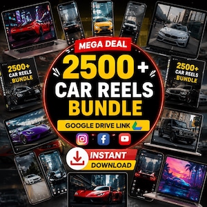 Può includere: Un pacchetto di prodotti digitali contenente una raccolta di 2500+ reel di auto, presentato con una grafica centrale che mostra il testo MEGA DEAL 2500+ CAR REELS BUNDLE, un link a Google Drive e icone per Instagram, Facebook e YouTube.