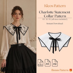May include: A sewing pattern for a Charlotte statement collar, featuring text reading Kleos Pattern, Charlotte Statement Collar Pattern, EU 32-52, Instant Download, US Letter, A4, A0, and Bonus Pattern. The collar is white with black trim and a black ribbon tie.