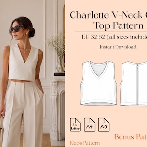May include: A sewing pattern for a Charlotte V-Neck Crop Top, including sizes EU 32-52. The digital file features technical line drawings of the front and back of the sleeveless top with a zipper closure, compatible with US Letter, A4, and A0 paper.
