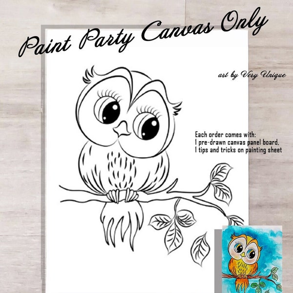 DIY Paint Party Cute Owl Canvas Panel ONLY, Paint Party, Sip and Paint Party, Premade Painting, Birthday, Outlined canvas