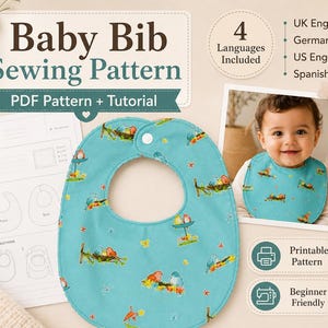Baby Bib Sewing Pattern PDF, Printable Bib Pattern, Beginner Sewing Tutorial, 4 Languages, UK US English German Spanish