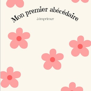 Mon 1er Abécédaire à imprimer, fichier numérique format pdf