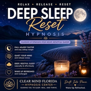 May include: A digital graphic for Deep Sleep Reset Hypnosis featuring a night landscape with a full moon, a dark pillow, a lit candle, and lavender sprigs. Text includes: RELAX, RELEASE, RESET, DEEP SLEEP, HYPNOSIS, and CLEAR MIND FLORIDA HYPNOSIS CENTER.