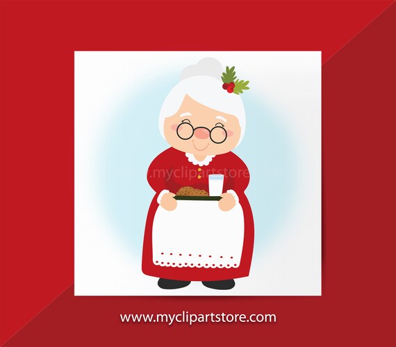 Download Mrs Clause Christmas Clipart Old Lady Grandma Milk And Cookies Baking Santa Happy Holidays Commercial Use Htv Print To Cut Svg By Myclipartstore Catch My Party