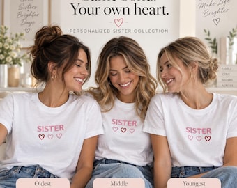Sisters Matching T-Shirt, Embroidered Sister Shirt, Personalized Sister Gift, Matching Shirts for Sisters, Sisterhood Gift