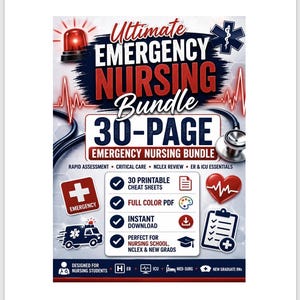 May include: A 30-page emergency nursing bundle document featuring red, white, and blue graphics including a stethoscope, ambulance, heart, and medical icons. Text includes Ultimate Emergency Nursing Bundle, 30-page, and lists features like 30 printable cheat sheets, full color PDF, instant download, and nursing school resources.