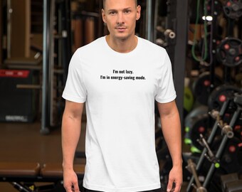No soy perezoso, estoy en modo de ahorro de energía / Camiseta divertida y sarcástica para introvertidos