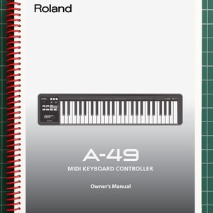 May include: A white spiral-bound owner's manual for the Roland A-49 MIDI keyboard controller. The cover features the Roland logo at the top, a graphic of the black A-49 keyboard in the center, and the text A-49 MIDI KEYBOARD CONTROLLER below it.