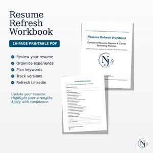May include: A 16-page printable PDF Resume Refresh Workbook featuring a cover page with the title, a logo with the letters NJ, and a subtitle. A second page displays a Resume Review Checklist with checkboxes for tracking resume updates and career goals.
