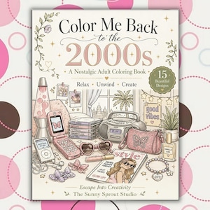 May include: A coloring book titled Color Me Back to the 2000s featuring a nostalgic illustration of a lava lamp, flip phone, portable music player, boombox, butterfly purse, heart-shaped sunglasses, a magazine, and a charm bracelet on the cover.