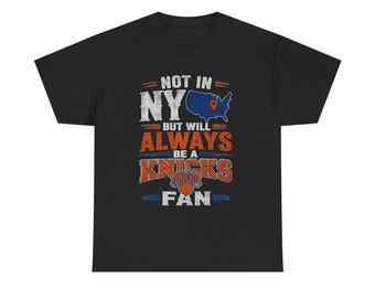 New York Knicks Fan T-Shirt | Not in NY Basketball Apparel