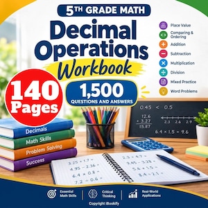 May include: A 5th Grade Math Decimal Operations Workbook with 140 pages and 1,500 questions and answers. The cover features a stack of four colorful books, a pencil holder with colored pencils, a calculator, and an open notebook with math problems.
