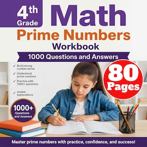 Könnte beinhalten: Ein Mathematik-Arbeitsbuch für die 4. Klasse zum Thema Primzahlen mit 1000 Fragen und Antworten auf 80 Seiten. Das Cover enthält Text über den Aufbau von Zahlenverständnis und Übungsaufgaben mit ausführlichen Erklärungen.