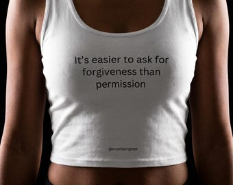 Crop Top Forgiveness/Permission