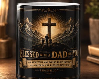 Blessed With A Dad Like You color morphing mug | Christian cross scripture Proverbs 20:7 color-changing