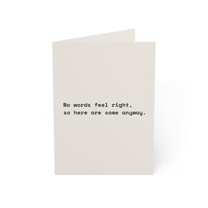 Sympathy & Get Well Card | "No words feel right, so here are some anyway." | Deadpan Sarcastic Greeting Card, Blank Inside image 9