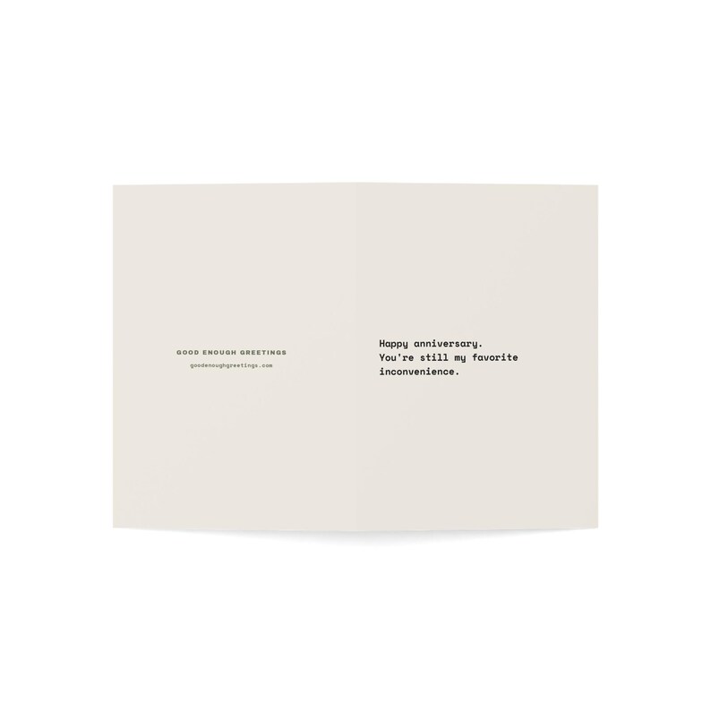 Funny Anniversary Card | "Happy anniversary. You're still my favorite inconvenience." | Deadpan Sarcastic Greeting Card, Blank Inside imagem 3