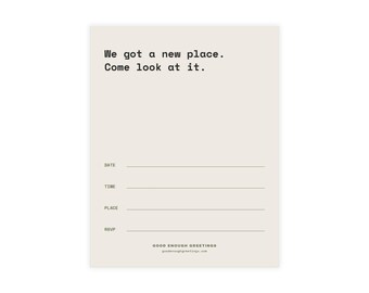 Funny Housewarming Invitations | "We got a new place. Come look at it." | Deadpan Fill-In Invitations, Envelopes Included