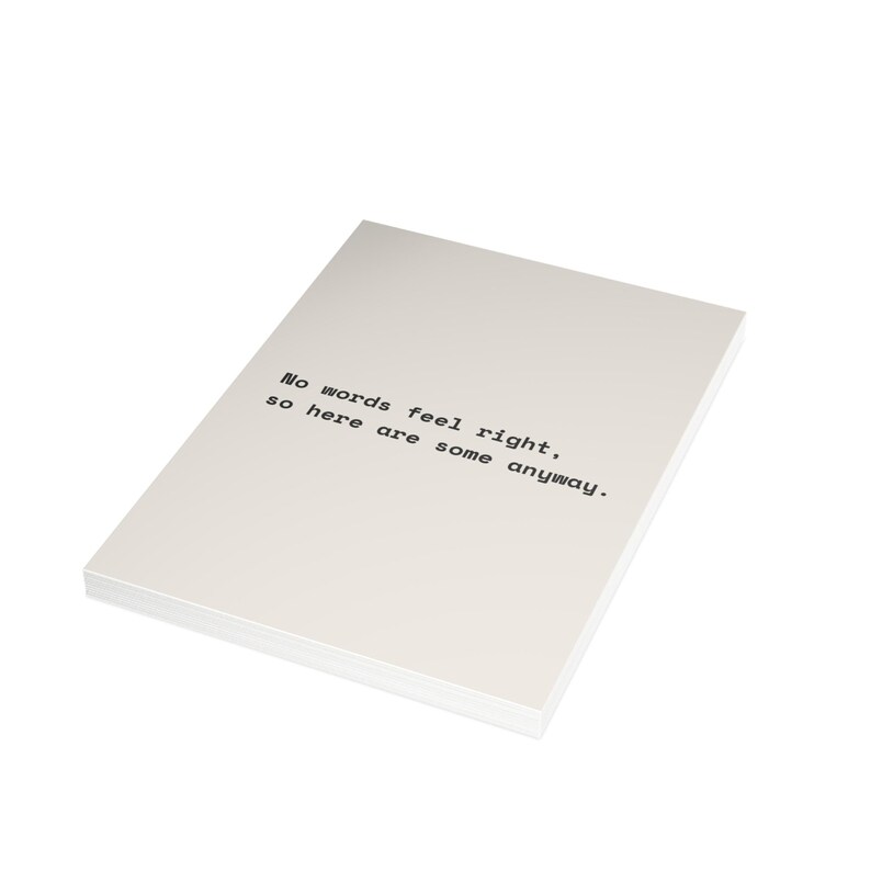 Sympathy & Get Well Card | "No words feel right, so here are some anyway." | Deadpan Sarcastic Greeting Card, Blank Inside image 14