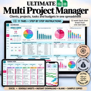 May include: A digital project management spreadsheet template displayed on a laptop, tablet, and smartphone screen. The interface features a dashboard with pie charts, bar graphs, task lists, and a Kanban board for tracking clients, projects, tasks, and budgets.