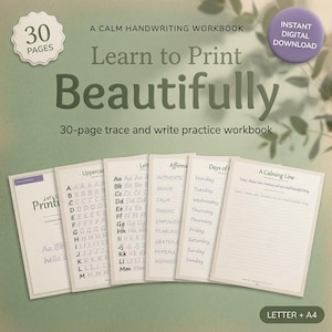 May include: A 30-page handwriting workbook titled Learn to Print Beautifully, featuring trace and write practice sheets for uppercase letters, affirmations, days of the week, and a calming line page. The digital download includes Letter and A4 sizes.