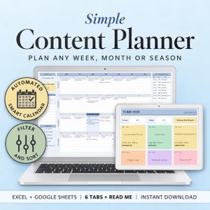 May include: A digital content planner displayed on a laptop and tablet screen. The interface features a calendar view, a feed tracker with colour-coded status boxes, and text reading Simple Content Planner, Plan Any Week, Month Or Season, Automated Smart Calendar, Filter And Sort, Excel + Google Sheets, 6 Tabs + Read Me, Instant Download.