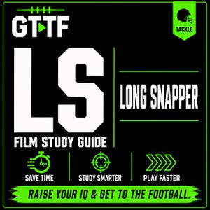 May include: A black digital graphic for a Long Snapper film study guide with neon green accents. It features the text GTTF, LS, LONG SNAPPER, and icons for a clock, target, and arrows. Bottom text reads RAISE YOUR IQ & GET TO THE FOOTBALL.