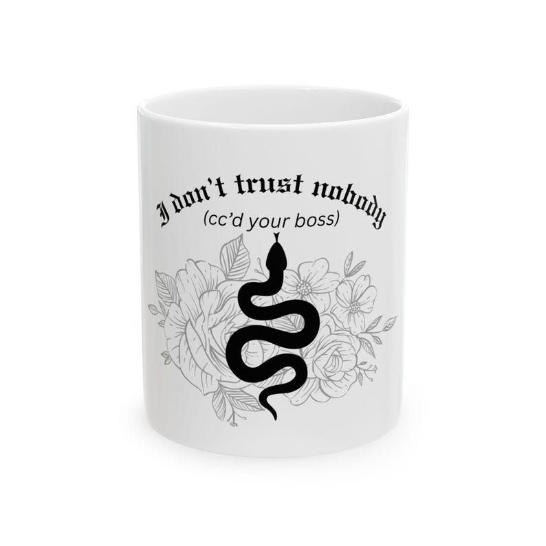 Reputation Era Snake Mug, I Don't Trust Nobody Coffee Cup, Swiftie Gift Bild 2