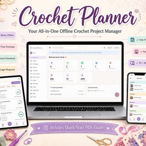 May include: A digital crochet planner displayed on a laptop, tablet, and smartphone. The interface shows project tracking, yarn inventory, and deadlines. Text includes "Crochet Planner," "Your All-in-One Offline Crochet Project Manager," and "Includes Quick Start PDF Guide."