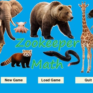 May include: A digital game screen titled Zookeeper Math on a bright blue background. It features various animals including an elephant, bear, giraffe, lion, red panda, eagle, crab, axolotl, octopus, eel, and quokka. Buttons labelled New Game, Load Game, and Quit are present.