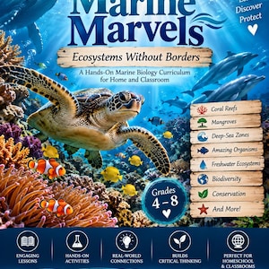 May include: A Marine Marvels educational book cover featuring a sea turtle swimming near coral reefs and clownfish. The text reads Marine Marvels Ecosystems Without Borders, A Hands-On Marine Biology Curriculum for Home and Classroom, Grades 4-8.