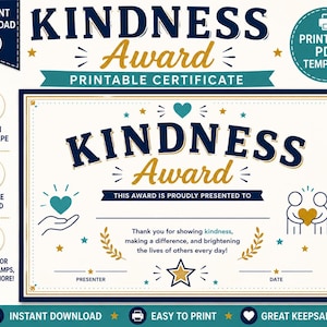 May include: A printable landscape certificate titled KINDNESS Award in dark blue and gold text. The document features a central heart icon, two figures holding a heart, and star accents. It includes lines for a presenter and date, measuring 8.5 by 11 inches.