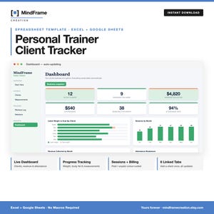 May include: A digital spreadsheet template for a Personal Trainer Client Tracker compatible with Excel and Google Sheets. The interface displays a dashboard with metrics including active clients, sessions, revenue, and attendance, plus progress charts.