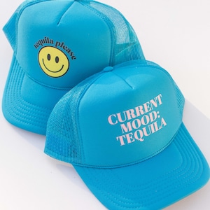 PRE-ORDER 8/30 Tequila Please Tequila Mood Summer Trucker Hat