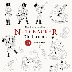 May include: A collection of black and white hand-drawn illustrations featuring nutcrackers, a rocking horse, a Christmas tree, gift boxes, and a mouse. The text reads Hand Drawn Clipart NUTCRACKER Christmas 21 PNG + SVG on a white background.