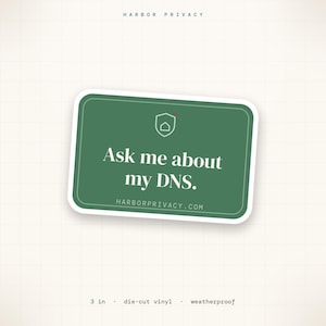 Ask Me About My DNS Sticker, Weatherproof Vinyl Decal, Sysadmin Network Engineer Gift