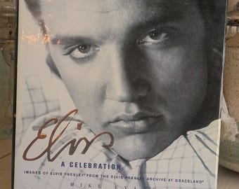 Elvis a celebration images of Elvis Presley from the Elvis Presley archived at Graceland book by Mike Evans