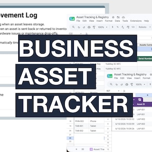 May include: A digital business asset tracker template featuring a form titled Asset Movement Log with fields for Asset ID, Team Member Name, and Action, alongside spreadsheet views for Asset Tracking and Registry with columns for serial numbers and dates.