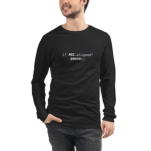 If AGI. Aligned Pause Slogan Unisex Long Sleeve Tee-Dusty slate