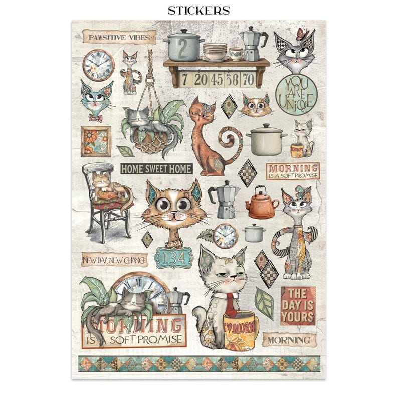 May include: A sheet of stickers with various cat illustrations in a vintage style. The stickers feature cats with clocks, coffee pots, and text like "Morning is a soft promise" and "You are unique."