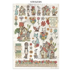 May include: Sheet of stickers featuring whimsical illustrations of houses, animals, and flowers. The stickers include cats, dogs, butterflies, and the text "Believe in the beauty of this life." The word "stickers" is at the top.