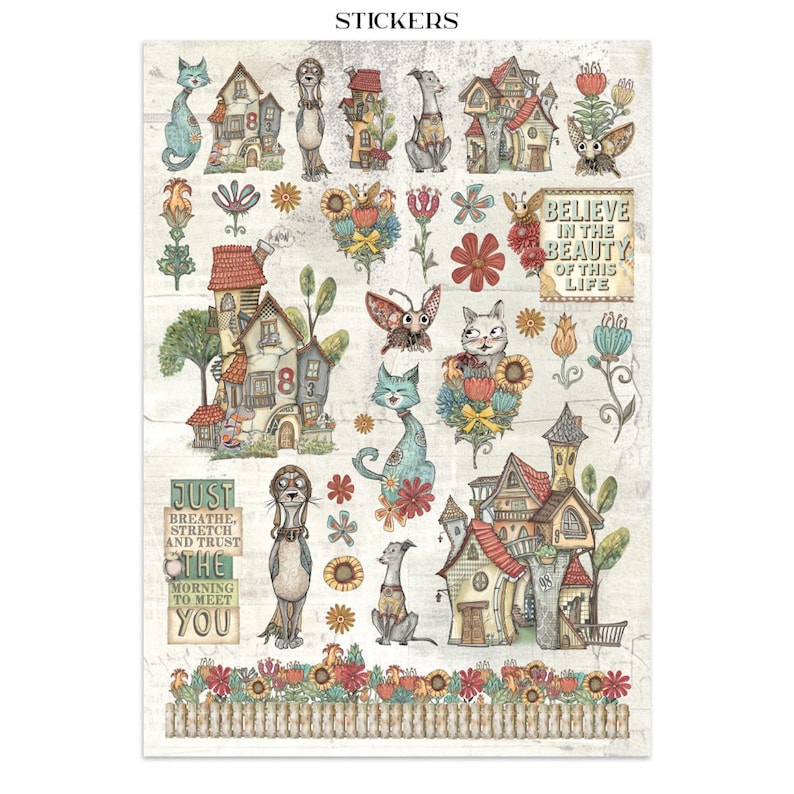 May include: Sheet of stickers featuring whimsical illustrations of houses, animals, and flowers. The stickers include cats, dogs, butterflies, and the text "Believe in the beauty of this life." The word "stickers" is at the top.