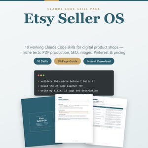 May include: Claude Code Skill Pack Etsy Seller OS digital product guide featuring 10 working skills for digital shops including niche tests, PDF production, SEO, images, Pinterest, and pricing. Includes a 20-page guide and instant download.