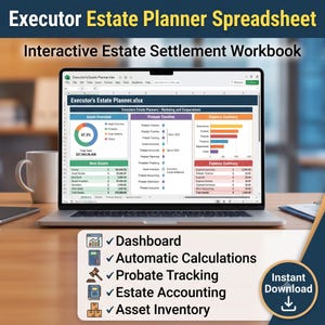 May include: A laptop screen displaying an Executor Estate Planner spreadsheet with an asset overview pie chart, a probate timeline, and expense summary bar charts. The text includes Dashboard, Automatic Calculations, Probate Tracking, Estate Accounting, and Asset Inventory.