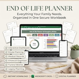 May include: An End of Life Planner digital workbook displayed on a laptop, tablet, and smartphone. The screen shows an interactive dashboard with progress charts, sections for medical, financial, legal, and estate planning, and a gold pen.